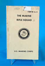 US Marine Corp FMFM 6-5 THE MARINE RIFLE SQUAD SC/623p/1963 picture