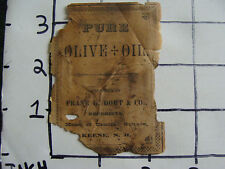 Orig Medicine label: 1800's PURE OLIVE OIL frank g. dort & co KEENE N.H. picture