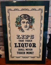 LIPS THAT TOUCH LIQUOR SHALL NEVER TOUCH MINE VINTAGE SOLOTYPE PLAQUE 19