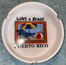 Vtg “Life’s A Beach” Puerto Rico Souvenir Ceramic Ashtray  picture