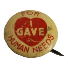 I Gave For Human Needs Vintage Hat Lapel Pin Pinback Red Heart picture