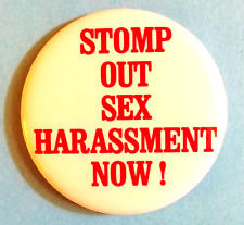 STOMP OUT SEX HARASSMENT NOW  1974 Newly instituted co-ed colleges protest pin picture