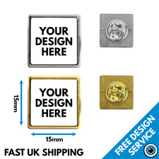 15mm Custom Lapel Pin Badges • Personalised Printed Badge • Promotional Square picture