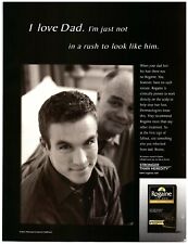 2001 Rogaine Print Ad, I Love Dad Just Not in a Rush To Look Like Him Good Hair picture