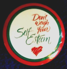 DON'T WEIGH YOUR SELF ESTEEM-1984 pinback button supporting positive body image  picture