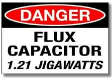 Back To The Future DANGER FLUX CAPACITOR 1.21 Jigawatts Refrigerator Magnet picture
