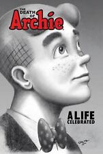 The Death of Archie: A Life Celebrated by Paul Kupperberg picture