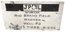 Vtg JP Oil Company Bakersfield California Metal Well Lease Sign Rio Bravo 857A picture