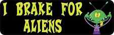 10X3 I Brake for Aliens Bumper Sticker Vinyl Funny Car Truck Decal Sign Stickers picture
