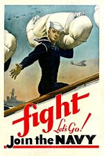 Fight Let's Go Join the Navy 1940s WW2 Navy Recruiting Poster - 24x36 picture