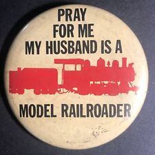 Pray for Me - My Husband is a Model Railroader 2