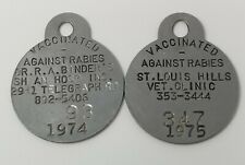 Rabies Dog Tags St. Louis Vaccinated Against Vintage Set of 2 1974 and 1975 picture