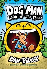 Dog Man: Lord of the Fleas: A Graphic Novel (Dog Man #5): From the Creator of... picture