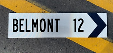 BELMONT NC Road Sign  - Old Style - .063 thick aluminum  24