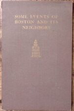 1917 BOSTON MA SOME EVENTS OF BOSTON AND ITS NEIGHBORS STATE STREET TRUST Z5434 picture