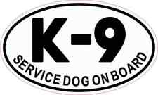 5in x 3in Oval K-9 Service Dog on Board Sticker Car Truck Vehicle Bumper Decal picture