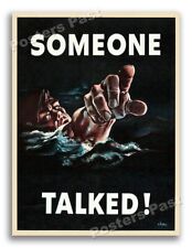 1942 “Someone Talked” Vintage Style WW2 Navy Poster - 24x32 picture
