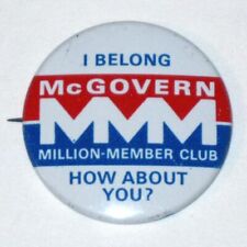 Vintage 1972 GEORGE McGOVERN Million Member Club US Presidential Campaign Pin picture