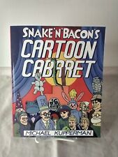 Snake 'N' Bacon's Cartoon Cabaret by Michael Kupperman 1st Edition 2000 picture