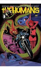 FREE SHIPPING Humans, The #6 VF/NM; Image | w/Bag+Board Keller Neely picture