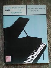FROM HYMNBOOK TO KEYBOARD, BOOK 5, BY KATHLEEN DEARING, 4TH PRINT, REVISED, 1964 picture