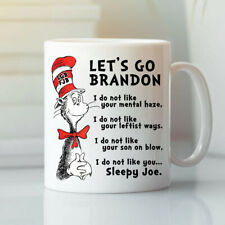 Let's Go Brandon Mug Dr Seuss Anti Biden Mug 11/15oz picture