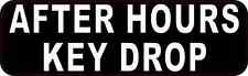 10in x 3in After Hours Key Drop Magnet Car Truck Vehicle Magnetic Sign picture