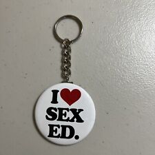 I Love Sex Ed Keychain, Sexuality, Sex Education. New picture