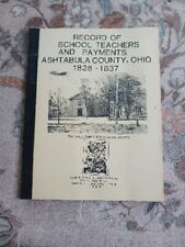 Record Of School Teachers & Payments Ashtabula County, Ohio 1828-1837 picture
