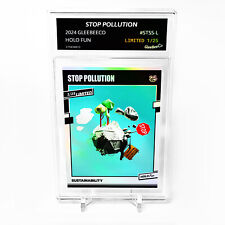 STOP POLLUTION Art Card 2024 GleeBeeCo Holo Fun Slabbed #STSS-L /25 picture