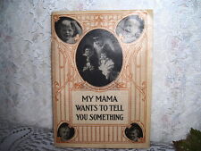  My Mamma Wants To Tell You Something by Dr J H Dye  1923 Medical Bookle Antique picture