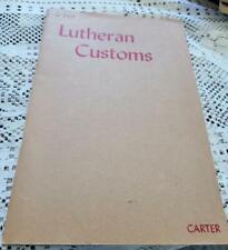 Vintage 1946 Lutheran Customs By Rev M N Carter 64 Page Paperback Northwestern picture
