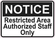 5 x 3.5 Notice Restricted Area Magnet Magnetic Signs Magnets Business Door Sign picture