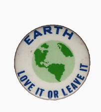 EARTH - LOVE IT OR LEAVE IT  1975  Mother Earth -  Earth Day pinback button picture