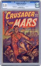 Crusader from Mars #1 CGC 3.0 1952 0247417014 picture