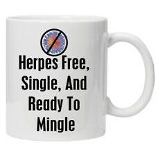 Herpes Free Single Ready To Mingle 11oz Funny Coffee Mug picture