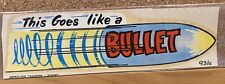 VINTAGE 1960S THIS GOES LIKE A BULLET AUSSIE CAR WINDOW DECAL STICKER MINT picture