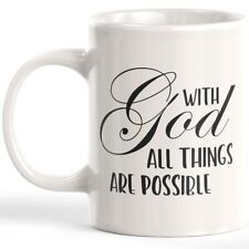 With God All Things Are Possible 11oz Coffee Mug picture
