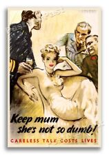 1940s “Keep mum she's not so dumb” WWII Historic Propaganda War Poster - 16x24 picture