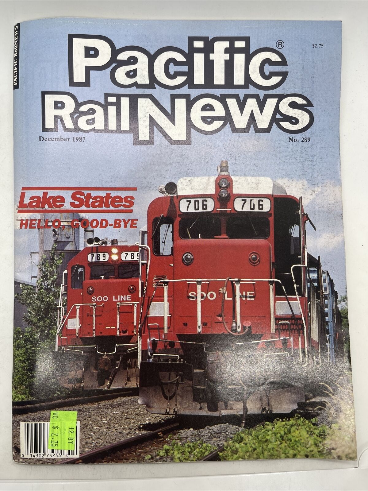 Pacific Rail News #289 1987 December Lake States CalTrain Pontiff Express