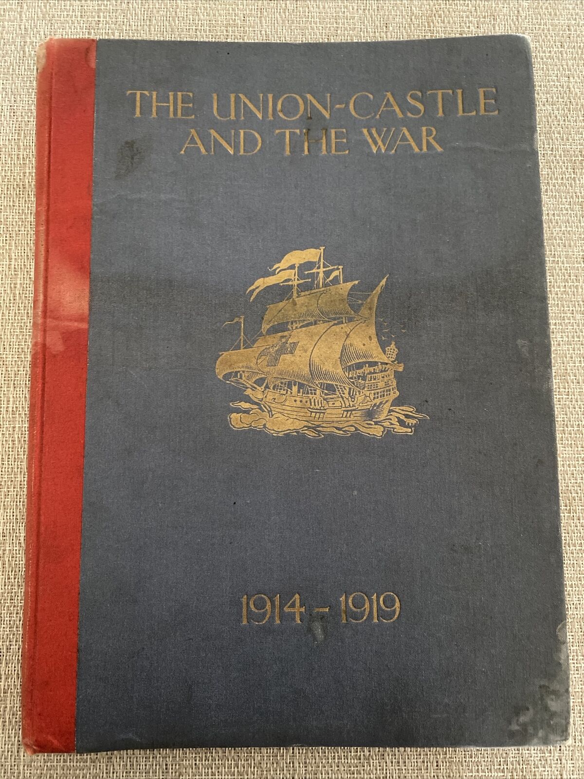 Union-Castle And The War 1914-1919 book