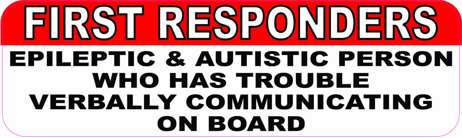 10in x 3in Epileptic and Autistic Person on Board Sticker