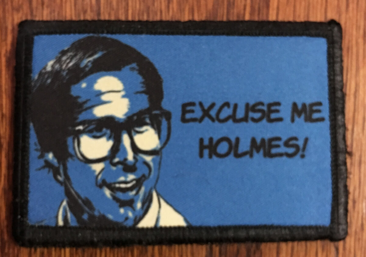Excuse Me Holmes Family Vacation Movie Funny Morale Patch Tactical Army Ruck USA