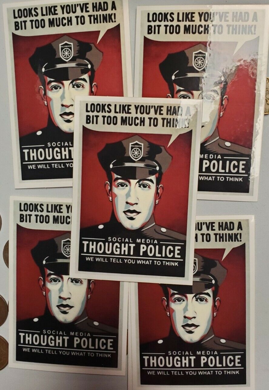 THOUGHT POLICE Anti Facebook Twitter STICKERS 5 pack LOT FREE SPEECH 
