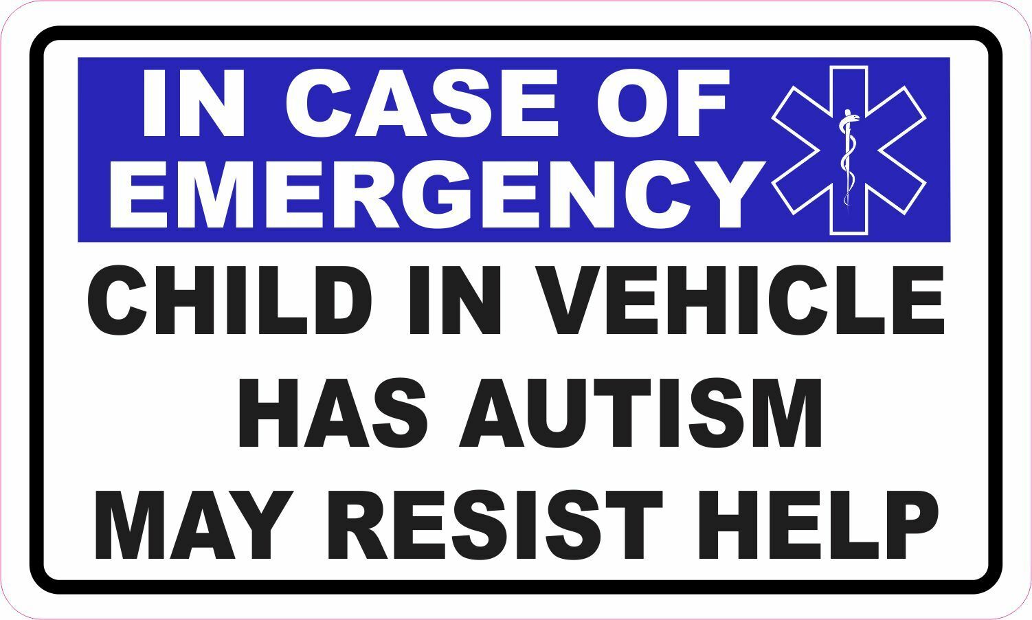 5in x 3in Star of Life Child in Vehicle Has Autism Magnet