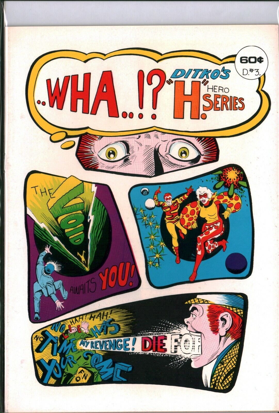 ..WHA..? Ditko\'s H Hero Series #3 Psychadelic Steve Ditko (1975) NM+ (9.6)