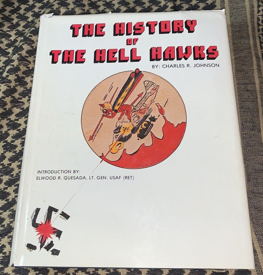 History of Hell Hawks 327TH FG Johnson Signed Limited 1ST Edition