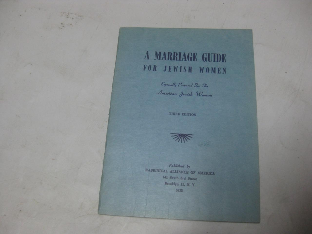 1953 A MARRIAGE GUIDE for JEWISH WOMEN Especially prepared for the American Jew