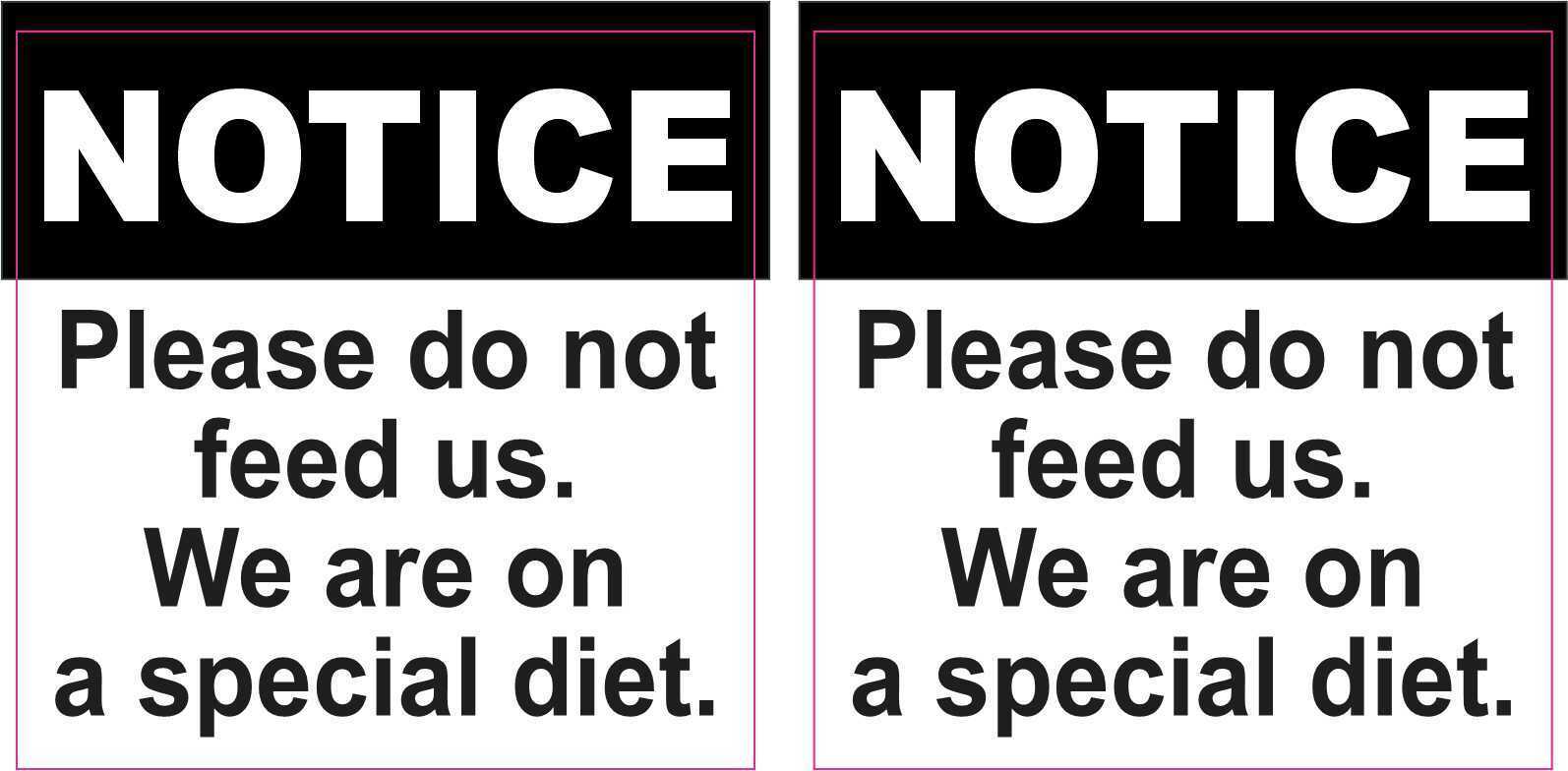 2.5in x 2.5in Special Diet Do Not Feed Us Vinyl Stickers Pet Store Zoo Decals