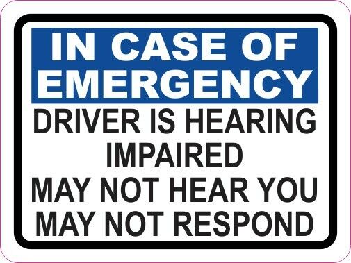 3in x 2.25in Driver Is Hearing Impaired Sticker Car Truck Vehicle Bumper Decal